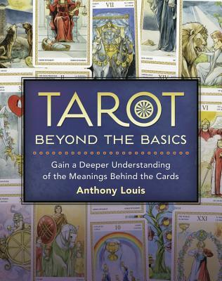 anthony louis tarot beyond the basics.jpg